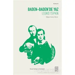 Baden-Badende Yaz - Leonid Tsipkin - Ketebe Yayınları