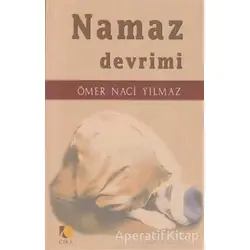 Namaz Devrimi - Ömer Naci Yılmaz - Çıra Yayınları