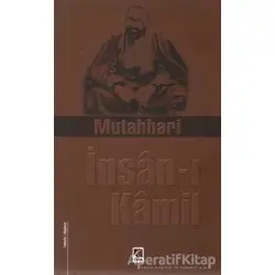 İnsan-ı Kamil - Murtaza Mutahhari - Çıra Yayınları