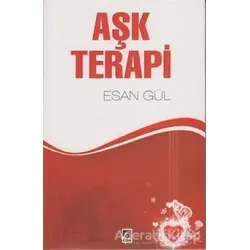 Aşk Terapi - Esan Gül - Çıra Yayınları