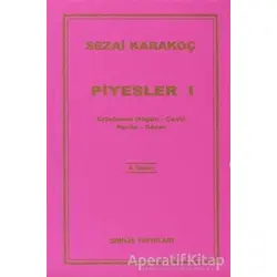 Piyesler 1 - Sezai Karakoç - Diriliş Yayınları