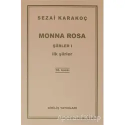 Monna Rosa - Şiirler 1 - Sezai Karakoç - Diriliş Yayınları
