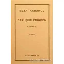 Batı Şiirlerinden Çeviriler - Sezai Karakoç - Diriliş Yayınları