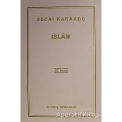 İslam - Sezai Karakoç - Diriliş Yayınları