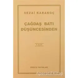 Çağdaş Batı Düşüncesinden - Sezai Karakoç - Diriliş Yayınları