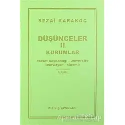 Düşünceler 2: Kurumlar - Sezai Karakoç - Diriliş Yayınları