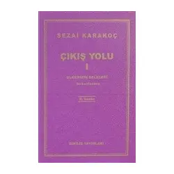 Çıkış Yolu 1: Ülkemizin Geleceği - Sezai Karakoç - Diriliş Yayınları