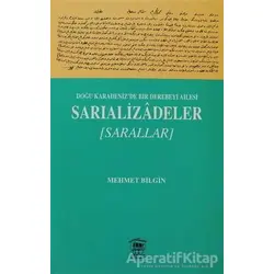 Doğu Karadeniz’de Bir Derebeyi Ailesi: Sarıalizadeler - Mehmet Bilgin - Serander Yayınları