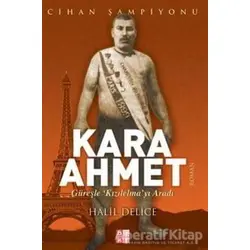 Kara Ahmet - Halil Delice - Babıali Kültür Yayıncılığı