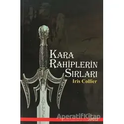 Kara Rahiplerin Sırları - Iris Collier - Abis Yayıncılık