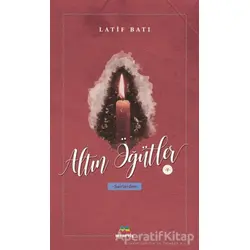 Altın Öğütler 5 - Latif Batı - Meneviş Yayınları