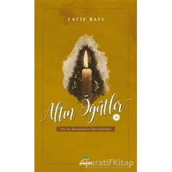 Altın Öğütler 1 - Latif Batı - Meneviş Yayınları