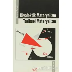 Diyalektik Materyalizm Tarihsel Materyalizm - Deniz Adalı - Kaldıraç Yayınevi