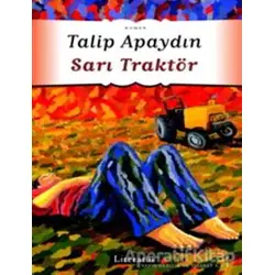 Sarı Traktör - Talip Apaydın - Literatür Yayıncılık