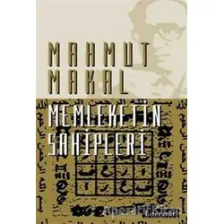Memleketin Sahipleri - Mahmut Makal - Literatür Yayıncılık