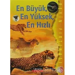 En Büyük, En Yüksek, En Hızlı - Ian Rohr - Literatür Çocuk