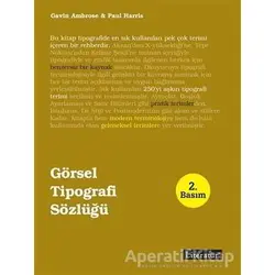 Görsel Tipografi Sözlüğü - Gavin Ambrose - Literatür Yayıncılık