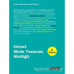 Görsel Moda Tasarımı Sözlüğü - Gavin Ambrose - Literatür Yayıncılık