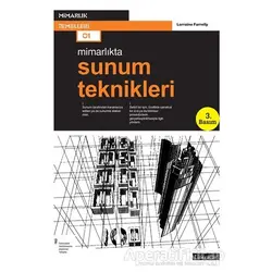 Mimarlıkta Sunum Teknikleri - Lorraine Farrelly - Literatür Yayıncılık