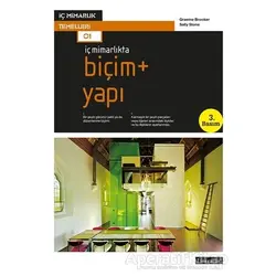 İç Mimarlıkta Biçim + Yapı - Graeme Brooker - Literatür Yayıncılık