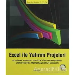 Excel ile Yatırım Projeleri - Arman T. Tevfik - Literatür Yayıncılık