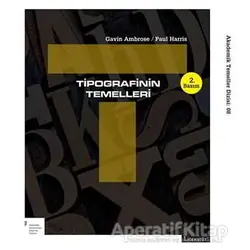 Tipografinin Temelleri - Gavin Ambrose - Literatür Yayıncılık