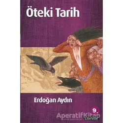 Öteki Tarih - Erdoğan Aydın - Literatür Yayıncılık