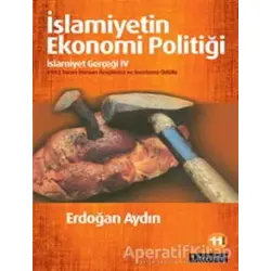 İslamiyetin Ekonomi Politiği - Erdoğan Aydın - Literatür Yayıncılık