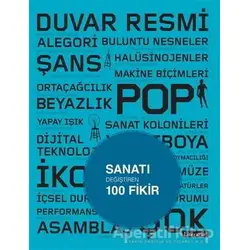 Sanatı Değiştiren 100 Fikir - Michael Bird - Literatür Yayıncılık