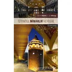 İstanbul Mimarlık Rehberi - Hendrik Bohle - Literatür Yayıncılık