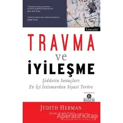 Travma ve İyileşme - Judith Herman - Literatür Yayıncılık