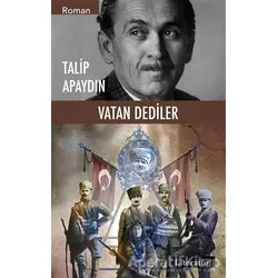 Vatan Dediler - 2 - Talip Apaydın - Literatür Yayıncılık