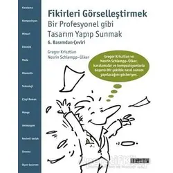 Fikirleri Görselleştirmek - Gregor Krisztian - Literatür Yayıncılık