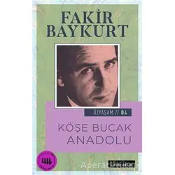 Köşe Bucak Anadolu - Fakir Baykurt - Literatür Yayıncılık