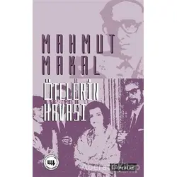 Ötekilerin Havası - Mahmut Makal - Literatür Yayıncılık