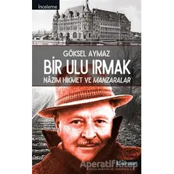 Bir Ulu Irmak - Göksel Aymaz - Literatür Yayıncılık