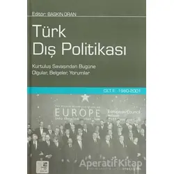 Türk Dış Politikası Cilt 2: 1980-2001 - Derleme - İletişim Yayınevi