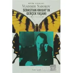 Sebastian Knight’ın Gerçek Yaşamı - Vladimir Nabokov - İletişim Yayınevi