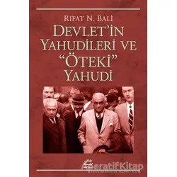 Devlet’in Yahudileri Ve Öteki Yahudi - Rıfat N. Bali - İletişim Yayınevi