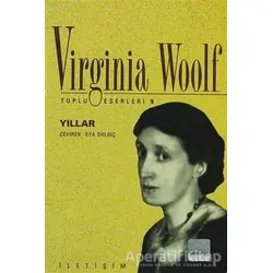 Yıllar - Virginia Woolf - İletişim Yayınevi