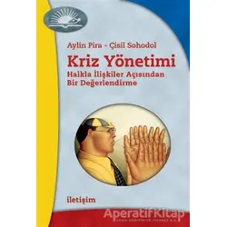 Kriz Yönetimi - Aylin Pira - İletişim Yayınevi