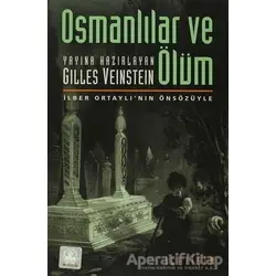 Osmanlılar ve Ölüm - Gilles Veinstein - İletişim Yayınevi