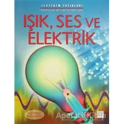 Işık, Ses ve Elektrik - Alastair Smith - İletişim Yayınevi