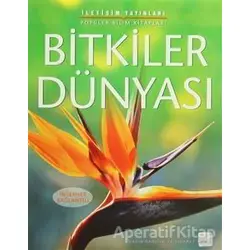 Bitkiler Dünyası - Laura Howell - İletişim Yayınevi