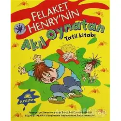 Felaket Henry’nin Akıl Oynatan Tatil Kitabı - Francesca Simon - İletişim Yayınevi
