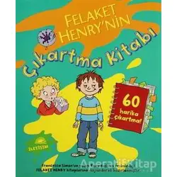 Felaket Henry’nin Çıkartma Kitabı - Francesca Simon - İletişim Yayınevi