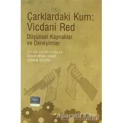 Çarklardaki Kum: Vicdani Red - Kolektif - İletişim Yayınevi