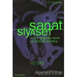 Sanat / Siyaset - Kolektif - İletişim Yayınevi