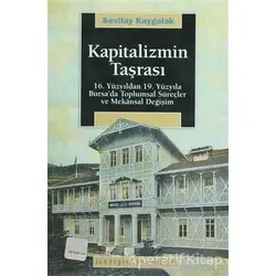 Kapitalizmin Taşrası - Sevilay Kaygalak - İletişim Yayınevi