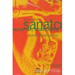 Sanatçı: Eleştirmen, Yalancı, Katil - Oscar Wilde - İletişim Yayınevi